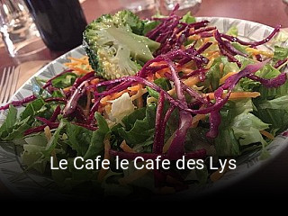 Le Cafe le Cafe des Lys réservation de table