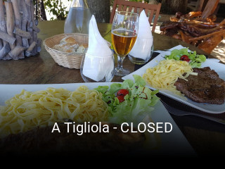 Réserver une table chez A Tigliola - CLOSED maintenant