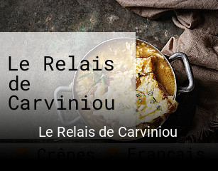 Le Relais de Carviniou réservation de table