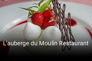 Réserver une table chez L'auberge du Moulin Restaurant maintenant