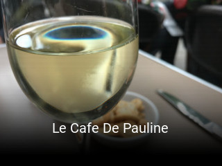Le Cafe De Pauline réservation de table