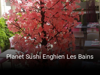 Planet Sushi Enghien Les Bains réservation en ligne
