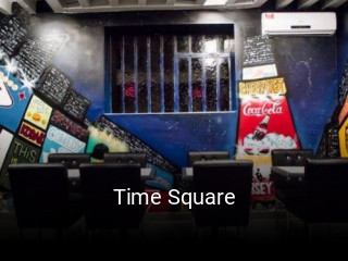 Réserver une table chez Time Square maintenant