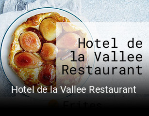 Hotel de la Vallee Restaurant réservation en ligne