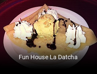 Fun House La Datcha réservation de table