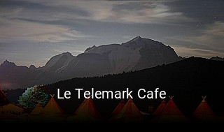 Le Telemark Cafe réservation