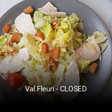 Réserver une table chez Val Fleuri - CLOSED maintenant