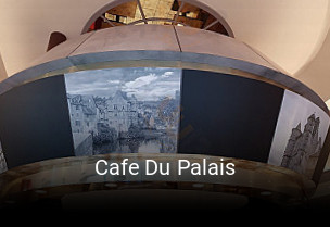 Réserver une table chez Cafe Du Palais maintenant