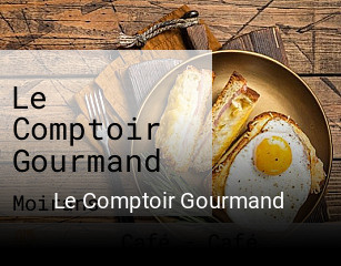 Le Comptoir Gourmand réservation en ligne