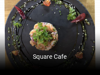 Square Cafe réservation en ligne