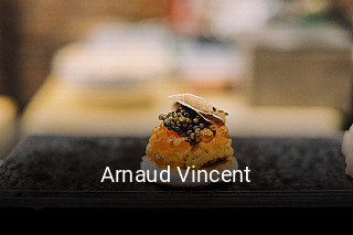 Arnaud Vincent réservation de table