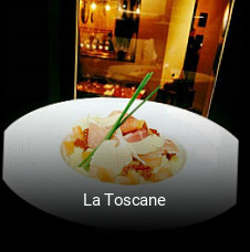 La Toscane réservation