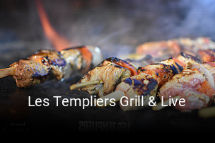 Les Templiers Grill & Live réservation de table
