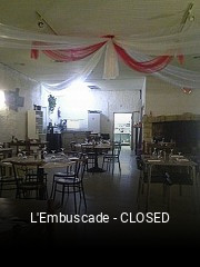 Réserver une table chez L'Embuscade - CLOSED maintenant