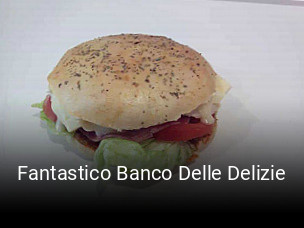 Réserver une table chez Fantastico Banco Delle Delizie maintenant