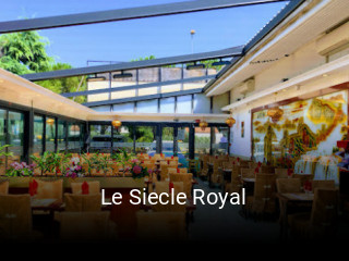 Le Siecle Royal réservation