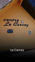 Le Carcey réservation