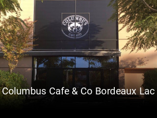 Columbus Cafe & Co Bordeaux Lac réservation de table
