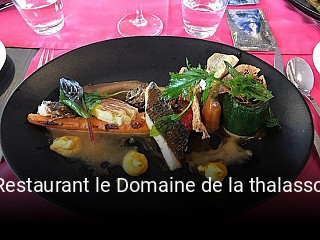 Réserver une table chez Restaurant le Domaine de la thalasso maintenant