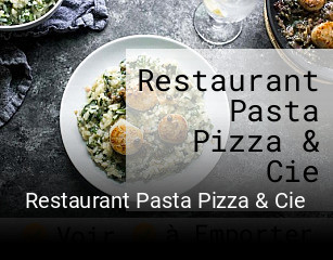 Restaurant Pasta Pizza & Cie réservation de table
