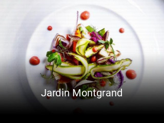 Réserver une table chez Jardin Montgrand maintenant