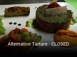 Réserver une table chez Alternative Tartare - CLOSED maintenant