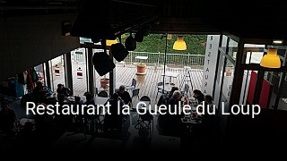 Restaurant la Gueule du Loup réservation de table
