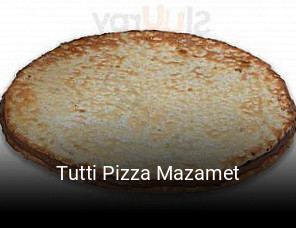 Tutti Pizza Mazamet réservation de table
