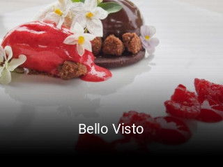 Réserver une table chez Bello Visto maintenant