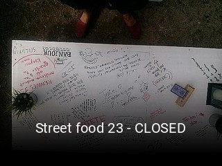 Street food 23 - CLOSED réservation en ligne