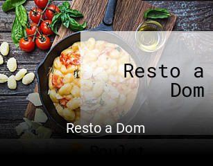 Réserver une table chez Resto a Dom maintenant