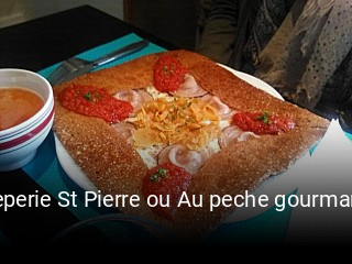 Creperie St Pierre ou Au peche gourmand réservation