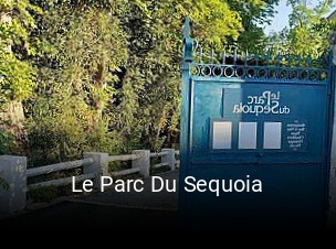 Le Parc Du Sequoia réservation en ligne
