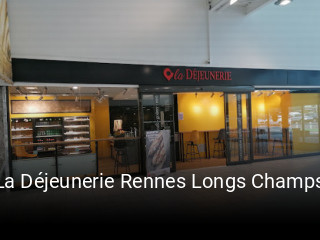 Réserver une table chez La Déjeunerie Rennes Longs Champs maintenant