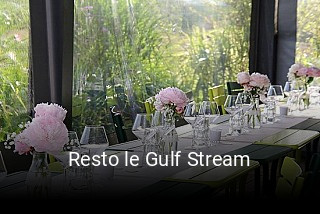 Réserver une table chez Resto le Gulf Stream maintenant