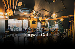 Réserver une table chez Iroqwai Cafe maintenant