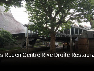Ibis Rouen Centre Rive Droite Restaurant réservation de table