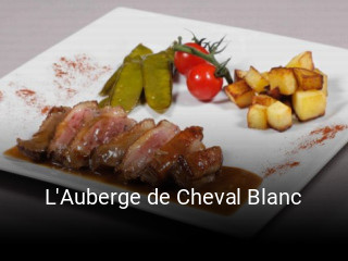 Réserver une table chez L'Auberge de Cheval Blanc maintenant