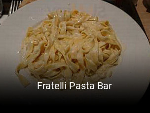 Fratelli Pasta Bar réservation