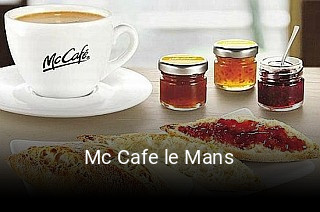 Réserver une table chez Mc Cafe le Mans maintenant
