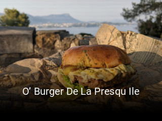 O’ Burger De La Presqu Ile réservation