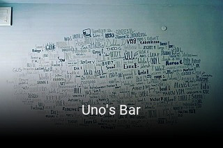 Réserver une table chez Uno's Bar maintenant