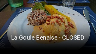 La Goule Benaise - CLOSED réservation
