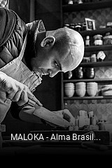 MALOKA - Alma Brasileira réservation