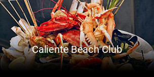 Caliente Beach Club réservation de table