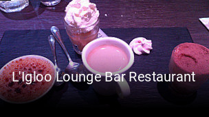 L'Igloo Lounge Bar Restaurant réservation de table