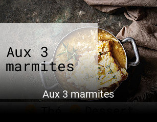Aux 3 marmites réservation de table