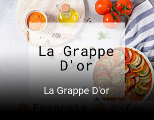 La Grappe D'or réservation