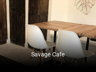 Savage Cafe réservation en ligne