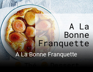 A La Bonne Franquette réservation